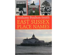 KNYGA Anthony Poulton Smith East Sussex Place Names