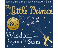 KNYGA Antoine de Saint-Exupéry Little Prince: Wisdom from Beyond the Stars
