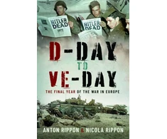 KNYGA Anton Rippon D-Day to VE Day
