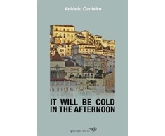 KNYGA Antonio Canteiro It Will Be Cold In The Afternoon