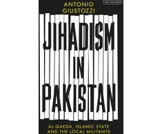 KNYGA Antonio Giustozzi Jihadism in Pakistan