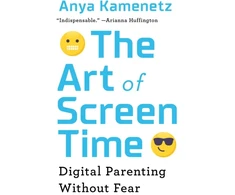 KNYGA Anya Kamenetz The Art of Screen Time