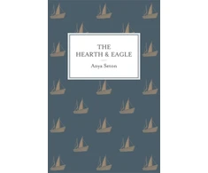 KNYGA Anya Seton Hearth and Eagle