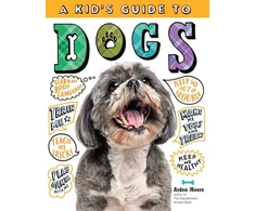KNYGA Arden Moore Kid's Guide to Dogs