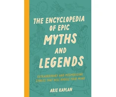 KNYGA Arie Kaplan Encyclopedia of Epic Myths and Legends