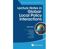 KNYGA Ariel Dinar Lecture Notes In Global-local Policy Interactions