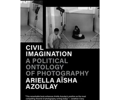 KNYGA Ariella Azoulay Civil Imagination