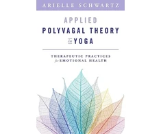 KNYGA Arielle Schwartz Applied Polyvagal Theory in Yoga