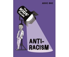 KNYGA Arike Oke Kids' Guide: Anti-Racism