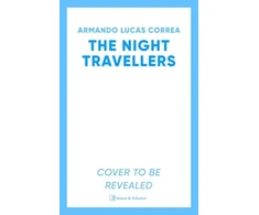 KNYGA Armando Lucas Correa Night Travellers