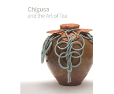 KNYGA Ars Orientalis Chigusa and the Art of Tea