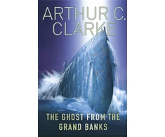 KNYGA Arthur C Clarke Ghost From The Grand Banks