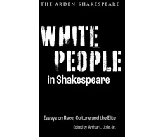 KNYGA Arthur L. Little Jr. Baltas People in Shakespeare