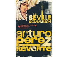 KNYGA Arturo Perez Reverte Seville Communion