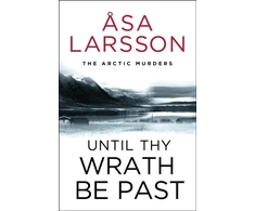 KNYGA Asa Larsson Until Thy Wrath Be Past