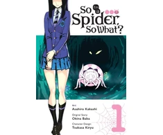 KNYGA Asahiro Kakashi So I'm a Spider, So What?, Vol. 1 (manga)