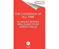 KNYGA Ashley Bernee Wells Cook Book of All Time