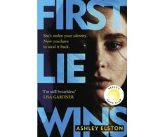 KNYGA Ashley Elston First Lie Wins, The No. 1 New York Times bestseller and Sunday Times Thriller of the Month
