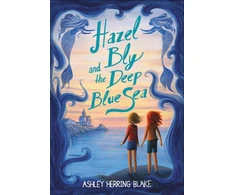 KNYGA Ashley Herring Blake Hazel Bly and the Deep Mėlyna Sea