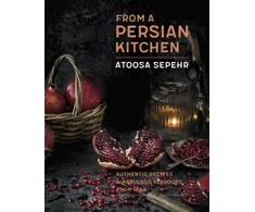 KNYGA Atoosa Sepehr From a Persian Kitchen