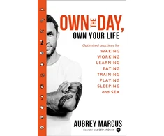 KNYGA Aubrey Marcus Own the Day, Own Your Life