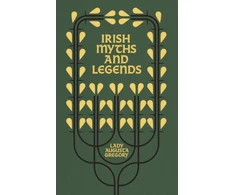 KNYGA Augusta Gregory Irish Myths and Legends