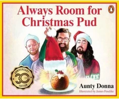 KNYGA Aunty Donna Always Room for Christmas Pud