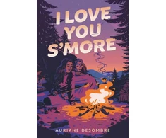 KNYGA Auriane Desombre I Love You S'more
