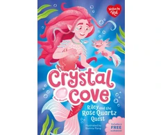 KNYGA Author Stated No Riley and the Rose Quartz Quest (Crystal Cove)