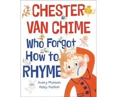 KNYGA Avery Monsen Chester Van Chime Who Forgot How to Rhyme