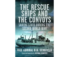 KNYGA B B Schofield Rescue Ships and The Convoys, Saving Lives During The Second World War