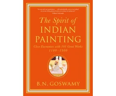 KNYGA B N Goswamy Spirit of Indian Painting