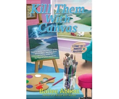 KNYGA Bailee Abbott Kill Them with Canvas