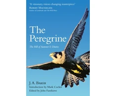 KNYGA Baker J A Peregrine, The Hill of Summer &amp; Diaries: the Complete Works of J. A. Baker