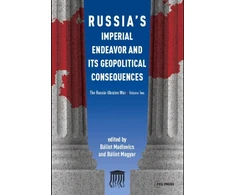 KNYGA Balint Madlovics Russia's Imperial Endeavor and Its Geopolitical Consequences