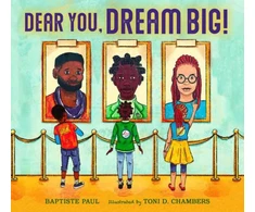 KNYGA Baptiste Paul Dear You, Dream Big!
