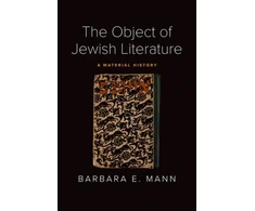 KNYGA Barbara E Mann Object of Jewish Literature