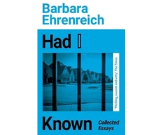 KNYGA Barbara Ehrenreich Had I Known