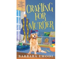 KNYGA Barbara Emodi Crafting for Murder, Gasper's Cove Mysteries Book 1