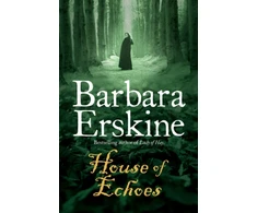 KNYGA Barbara Erskine House of Echoes