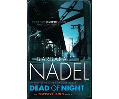 KNYGA Barbara Nadel Dead of Night (Inspector Ikmen Mystery 14)