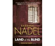 KNYGA Barbara Nadel Land of the Blind (Inspector Ikmen Mystery 17)