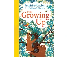 KNYGA Barnaby Hannah Inspiring Quotes from Children's Classics: For Growing Up