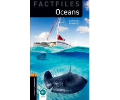 KNYGA Barnaby Newbolt Oxford Bookworms Library Factfiles: Level 2: Oceans
