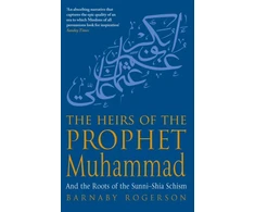 KNYGA Barnaby Rogerson Heirs Of The Prophet Muhammad
