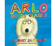 KNYGA Barney Saltzberg Arlo Needs Glasses (Revised Edition)