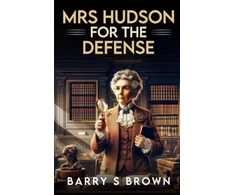 KNYGA Barry Brown Mrs. Hudson For The Defense