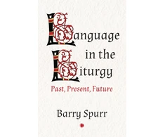 KNYGA Barry Spurr Language in the Liturgy