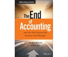 KNYGA Baruch Lev End of Accounting and the Path Forward for Investors and Managers