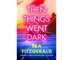 KNYGA Bea Fitzgerald Then Things Went Dark
